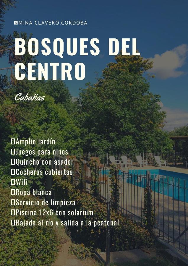 Cabanas Bosques Del Centro Mina Clavero Eksteriør bilde